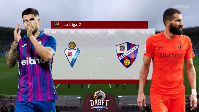 Eibar vs Huesca – Tip Bóng Đá Hôm Nay 00h30 – 05/12/2022 – Hạng 2 Tây Ban Nha